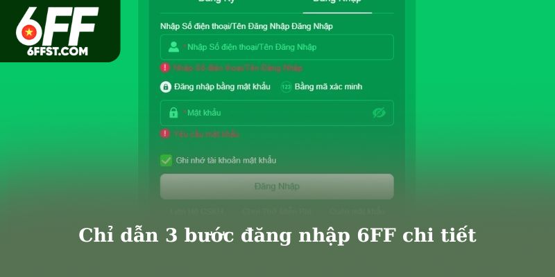 Chỉ dẫn 3 bước đăng nhập 6FF chi tiết